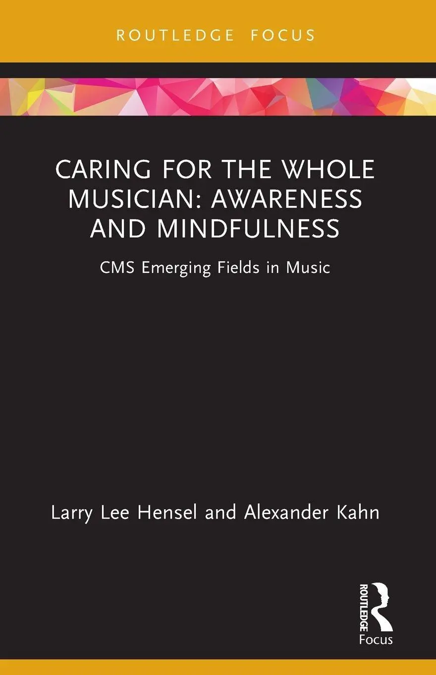 Cover: 9781032518077 | Caring for the Whole Musician | Larry Lee Hensel (u. a.) | Taschenbuch