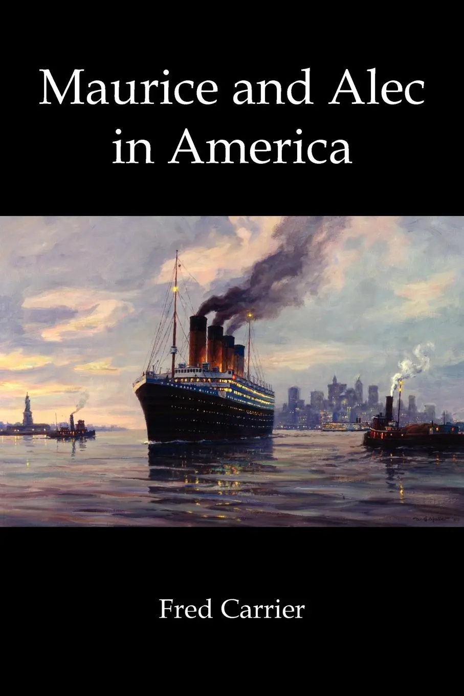 Cover: 9781420838077 | Maurice and Alec in America | Fred Carrier | Taschenbuch | Englisch