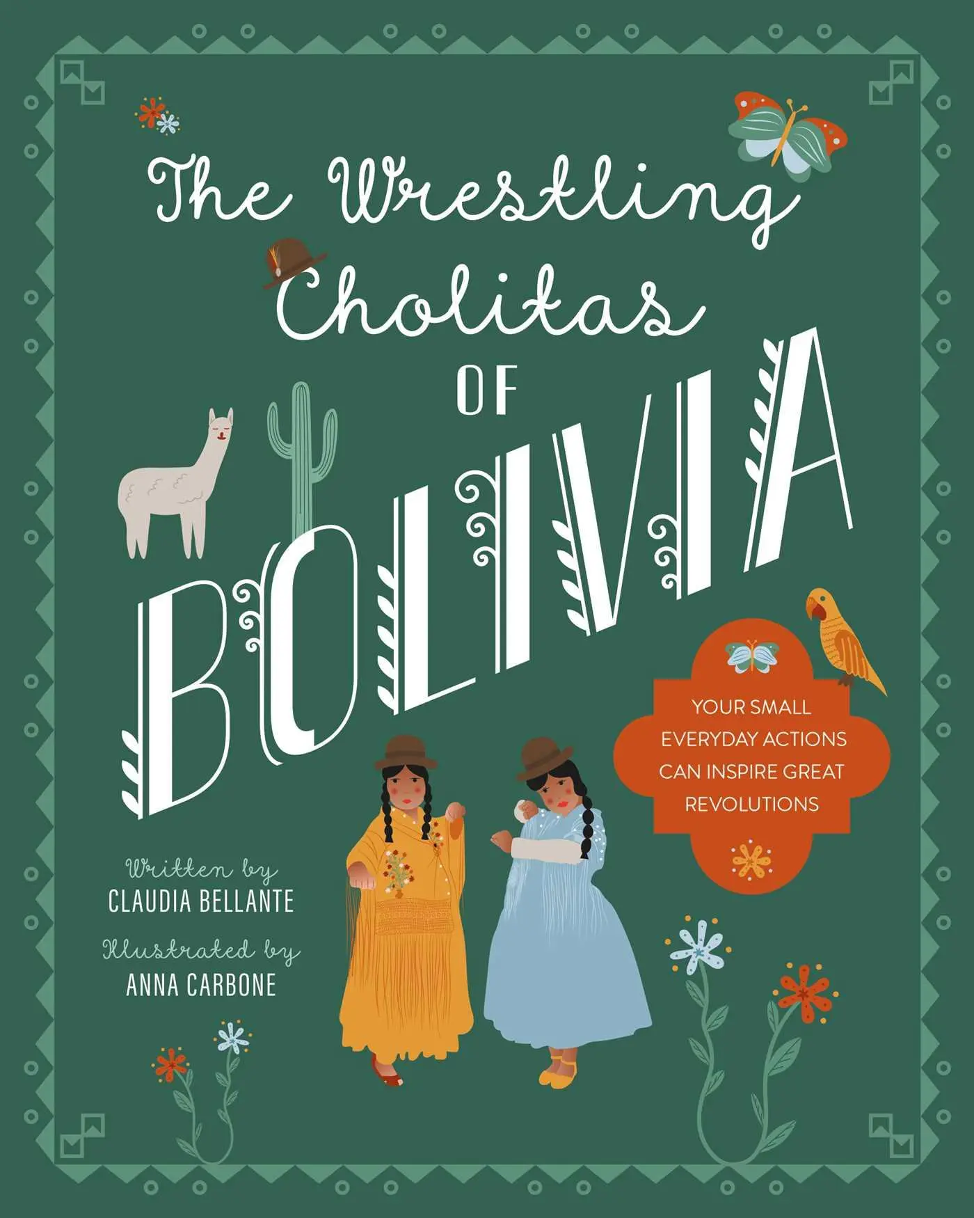 Cover: 9781623718077 | The Wrestling Cholitas of Bolivia | Claudia Bellante | Buch | Gebunden