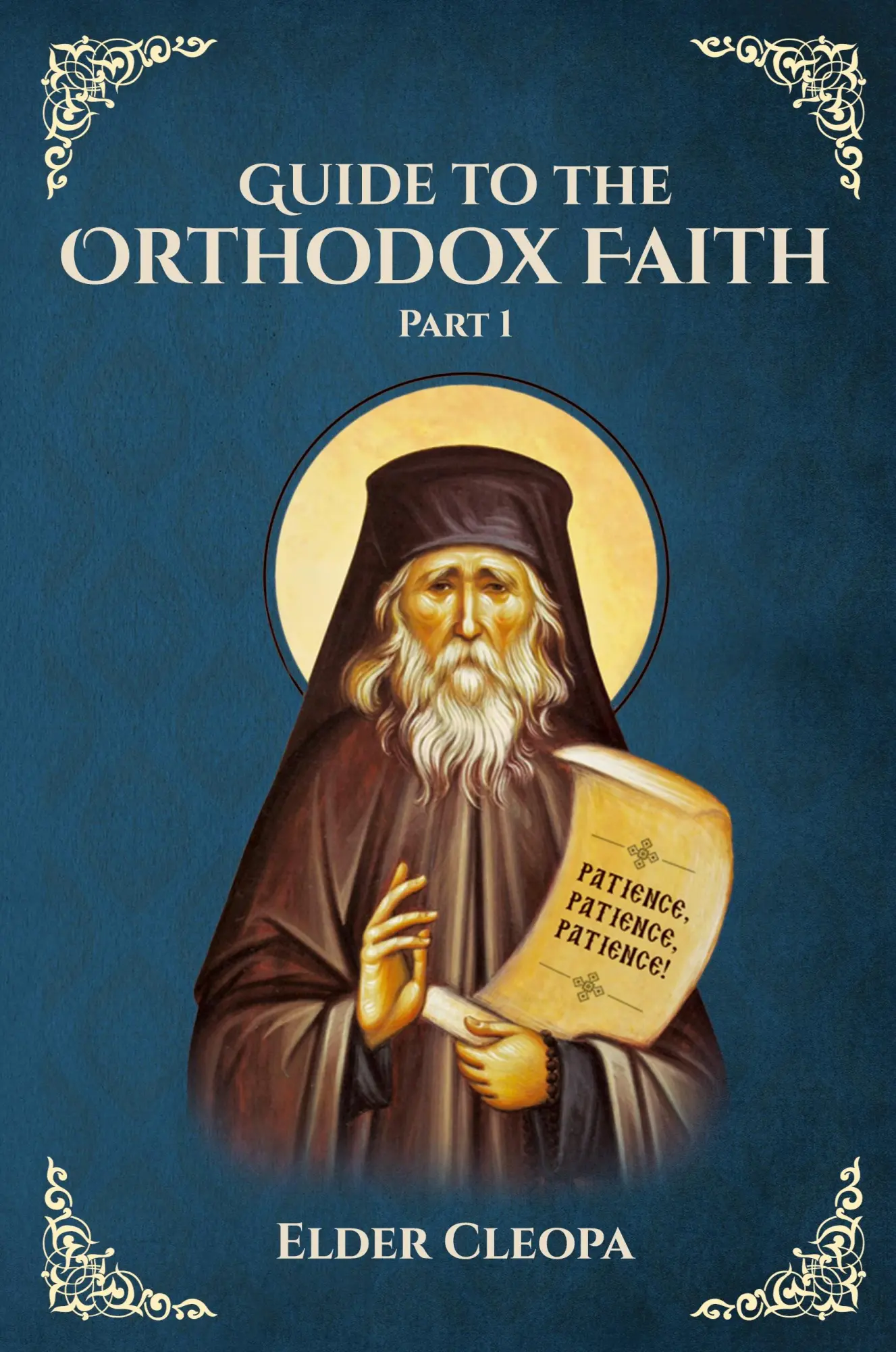 Cover: 9781794788077 | Guide to the Orthodox Faith Part 1 | Elder Cleopa The Romanian (u. a.)