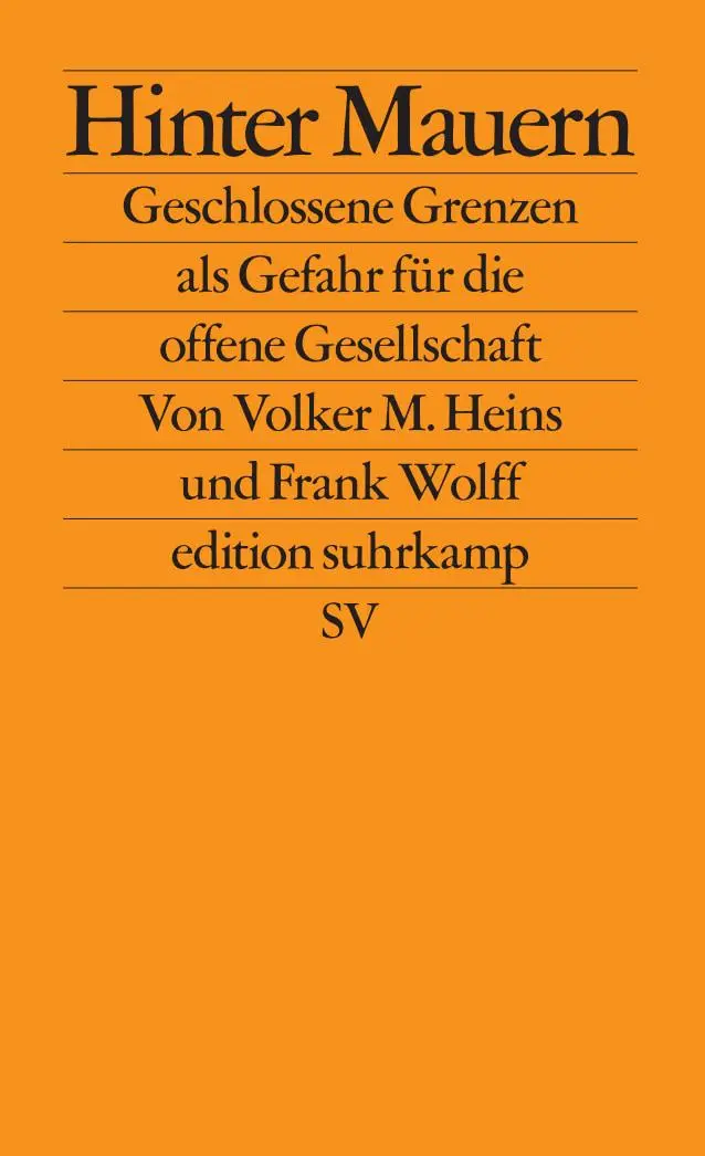 Cover: 9783518128077 | Hinter Mauern | Volker M. Heins (u. a.) | Taschenbuch | 197 S. | 2023