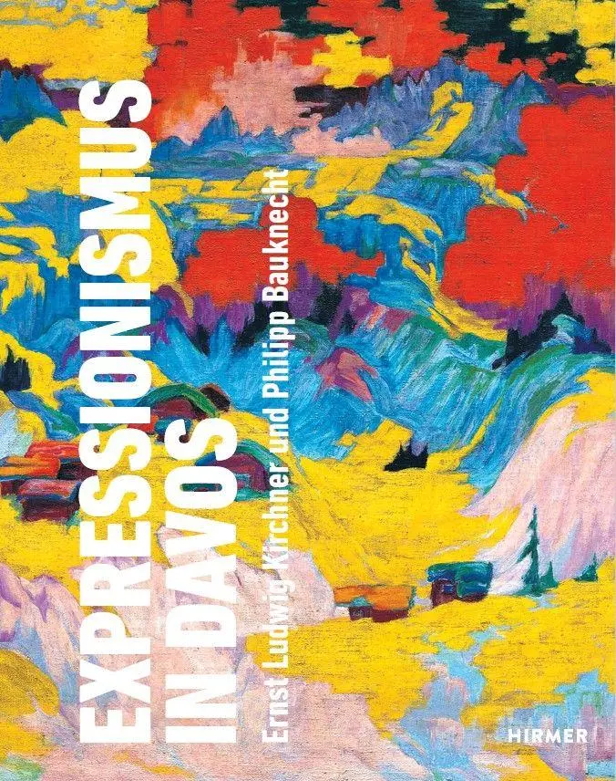 Cover: 9783777448077 | Expressionismus in Davos | Ernst Ludwig Kirchner und Philipp Bauknecht