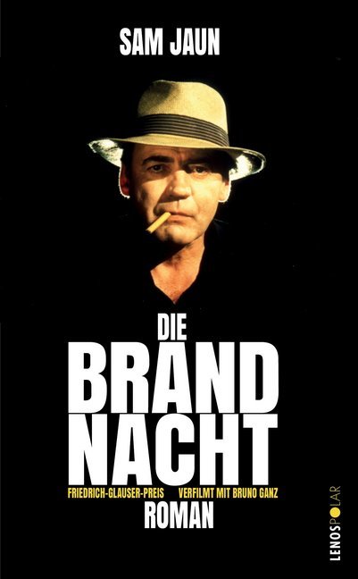 Cover: 9783857878077 | Die Brandnacht | Sam Jaun | Taschenbuch | 284 S. | Deutsch | 2019