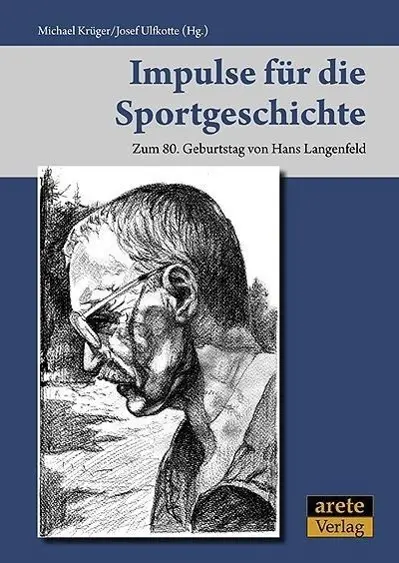 Cover: 9783942468077 | Impulse für die Sportgeschichte | Michael Krüger | Taschenbuch | 2013