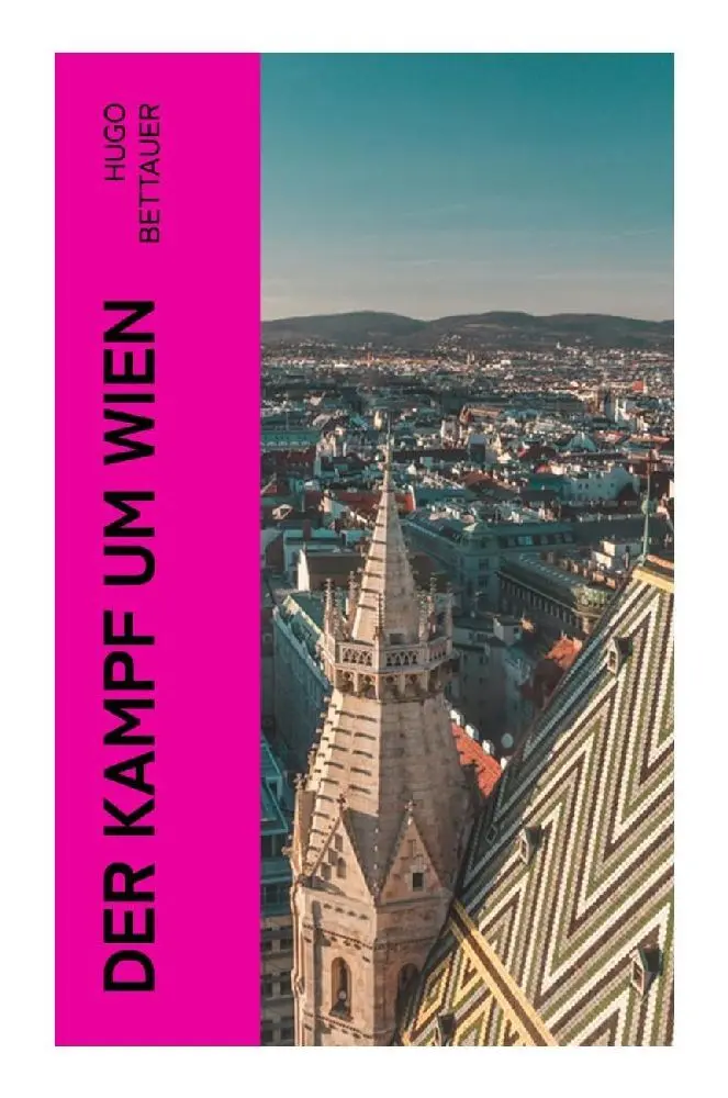 Cover: 9788027348077 | Der Kampf um Wien | Hugo Bettauer | Taschenbuch | 176 S. | Deutsch