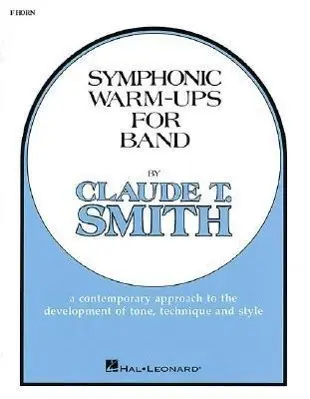 Cover: 9780634008177 | Symphonic Warm-Ups for Band | F Horn | T. Smith Claude | Broschüre