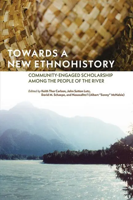 Cover: 9780887558177 | Towards a New Ethnohistory | Keith Thor Carlson (u. a.) | Taschenbuch