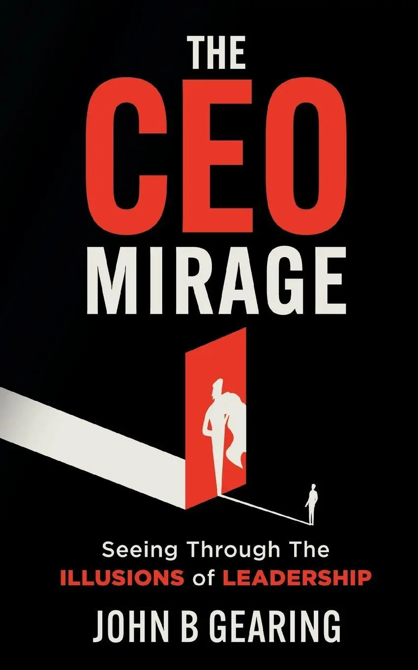 Cover: 9781636988177 | The CEO Mirage | John B. Gearing | Taschenbuch | Englisch | 2026