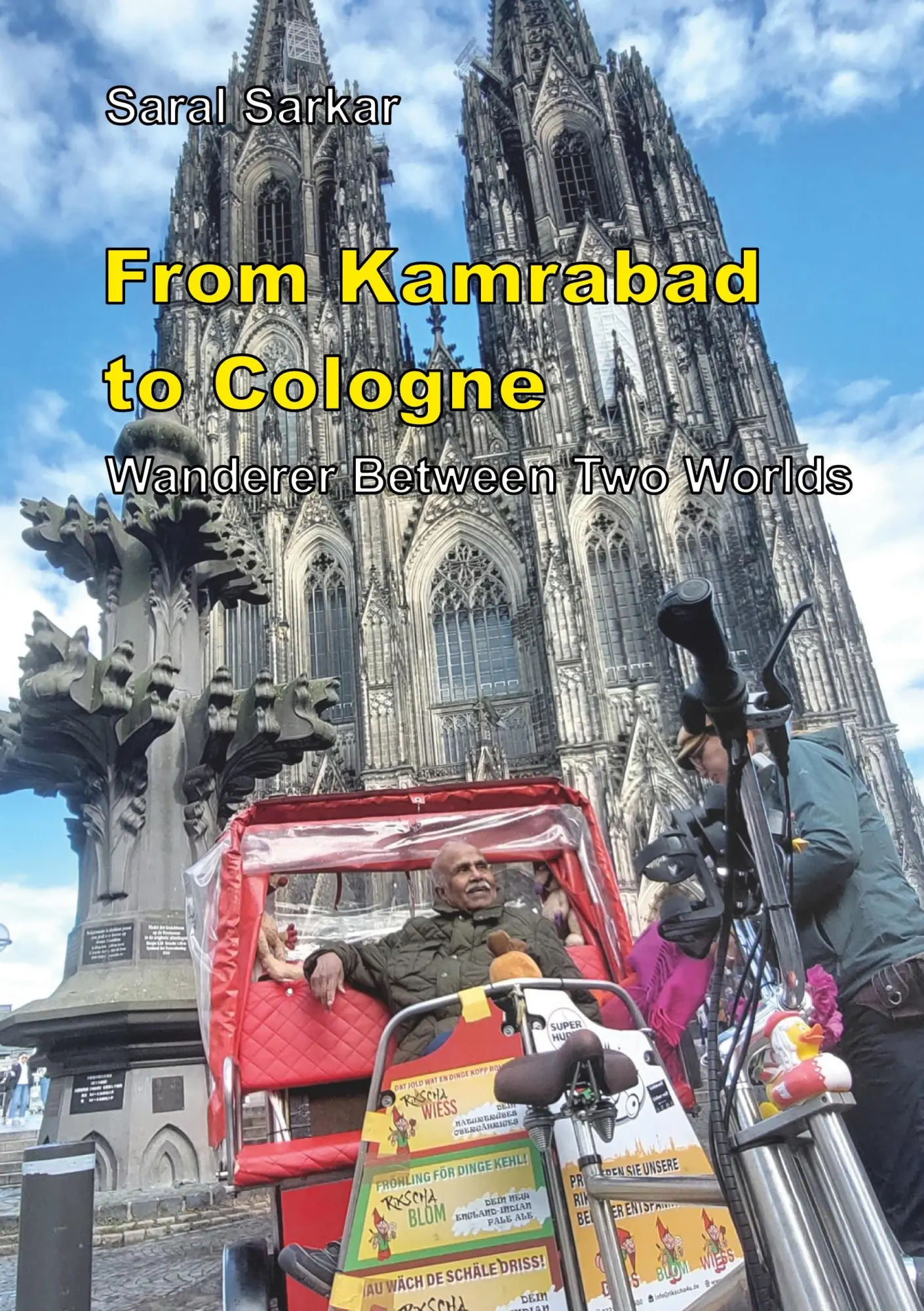 Cover: 9783759788177 | From Kamrabad to Cologne. Wanderer Between Two Worlds | Saral Sarkar