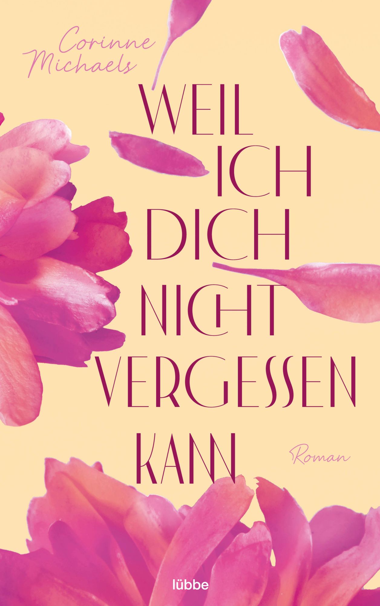 Cover: 9783404188277 | Weil ich dich nicht vergessen kann | Roman | Corinne Michaels | Buch