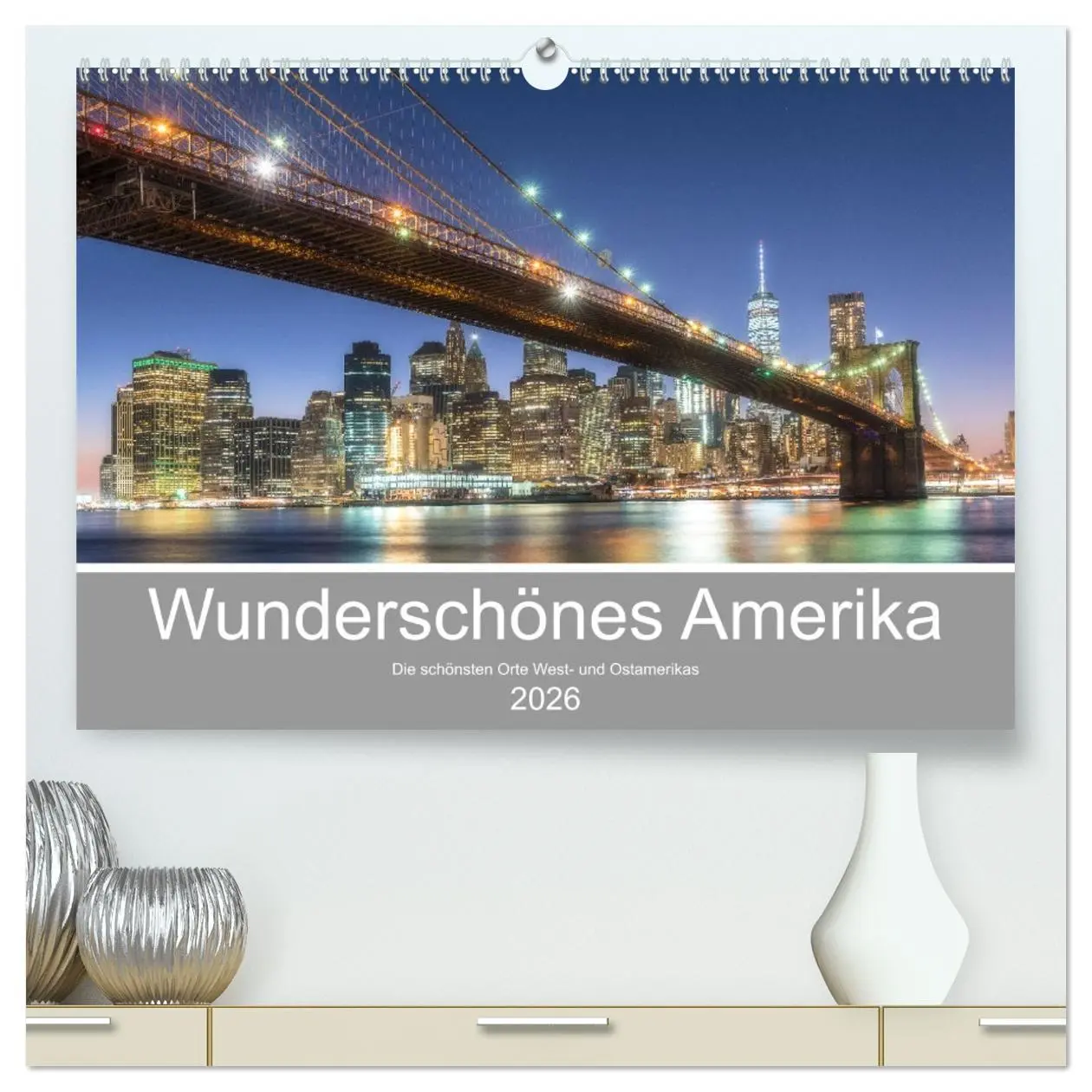 Cover: 9783457728277 | Wunderschönes Amerika (hochwertiger Premium Wandkalender 2026 DIN...