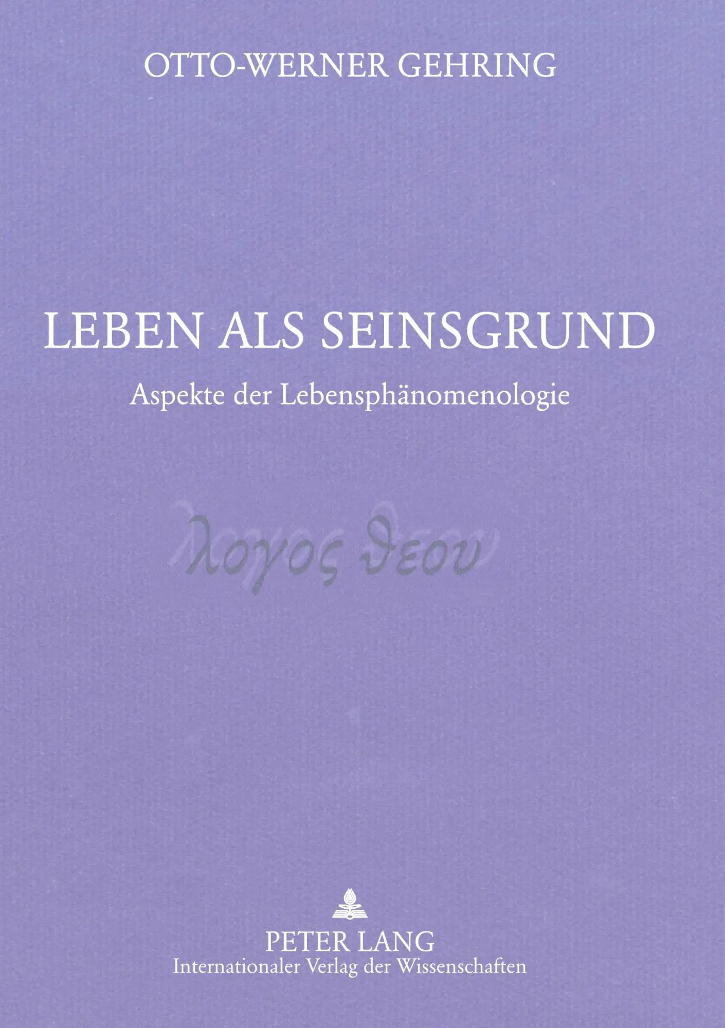 Cover: 9783631588277 | Leben als Seinsgrund | Aspekte der Lebensphänomenologie- "¿¿¿¿¿ ¿¿¿¿"