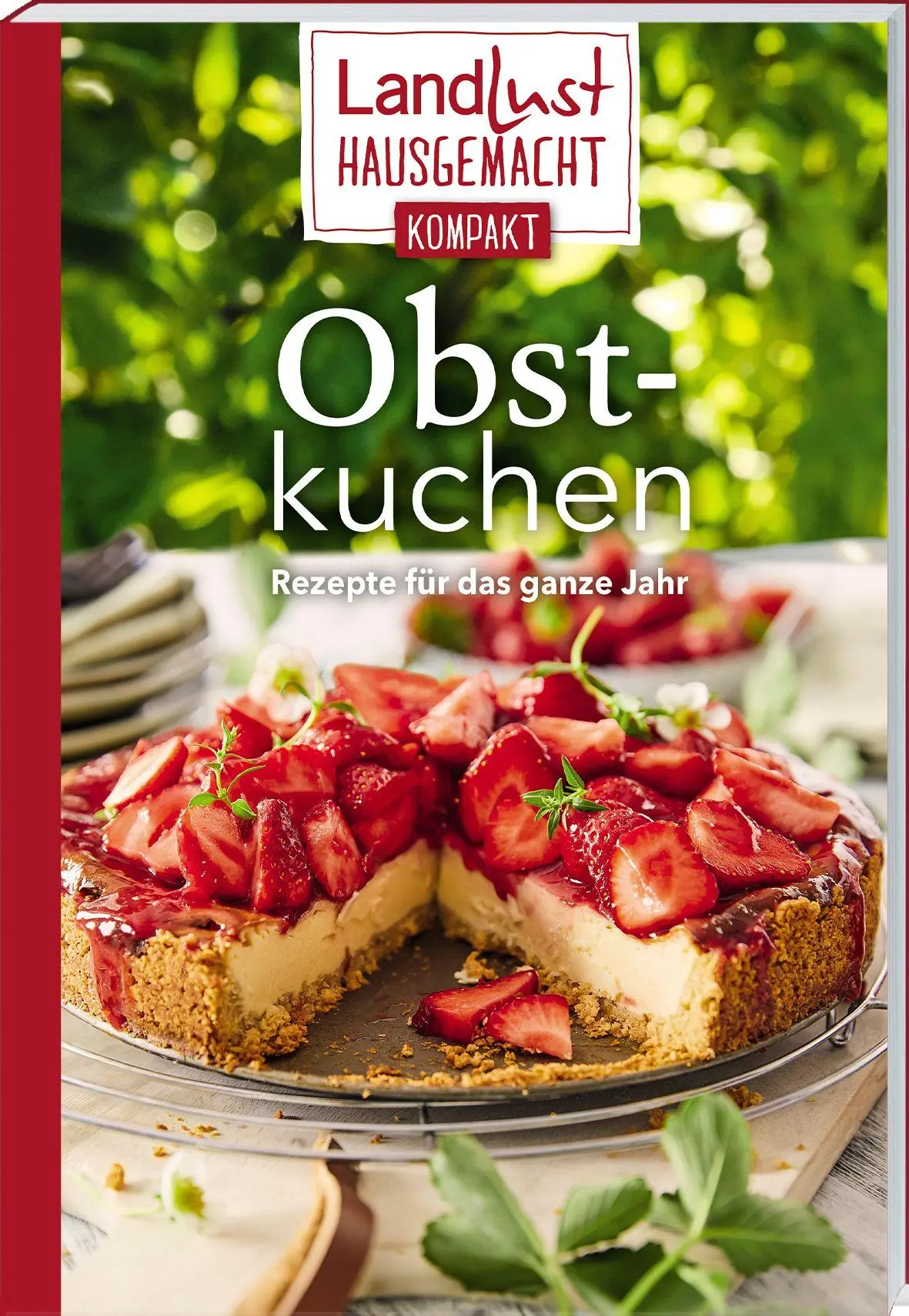 Cover: 9783784358277 | Landlust Hausgemacht: Obstkuchen | Landlust | Buch | 128 S. | Deutsch
