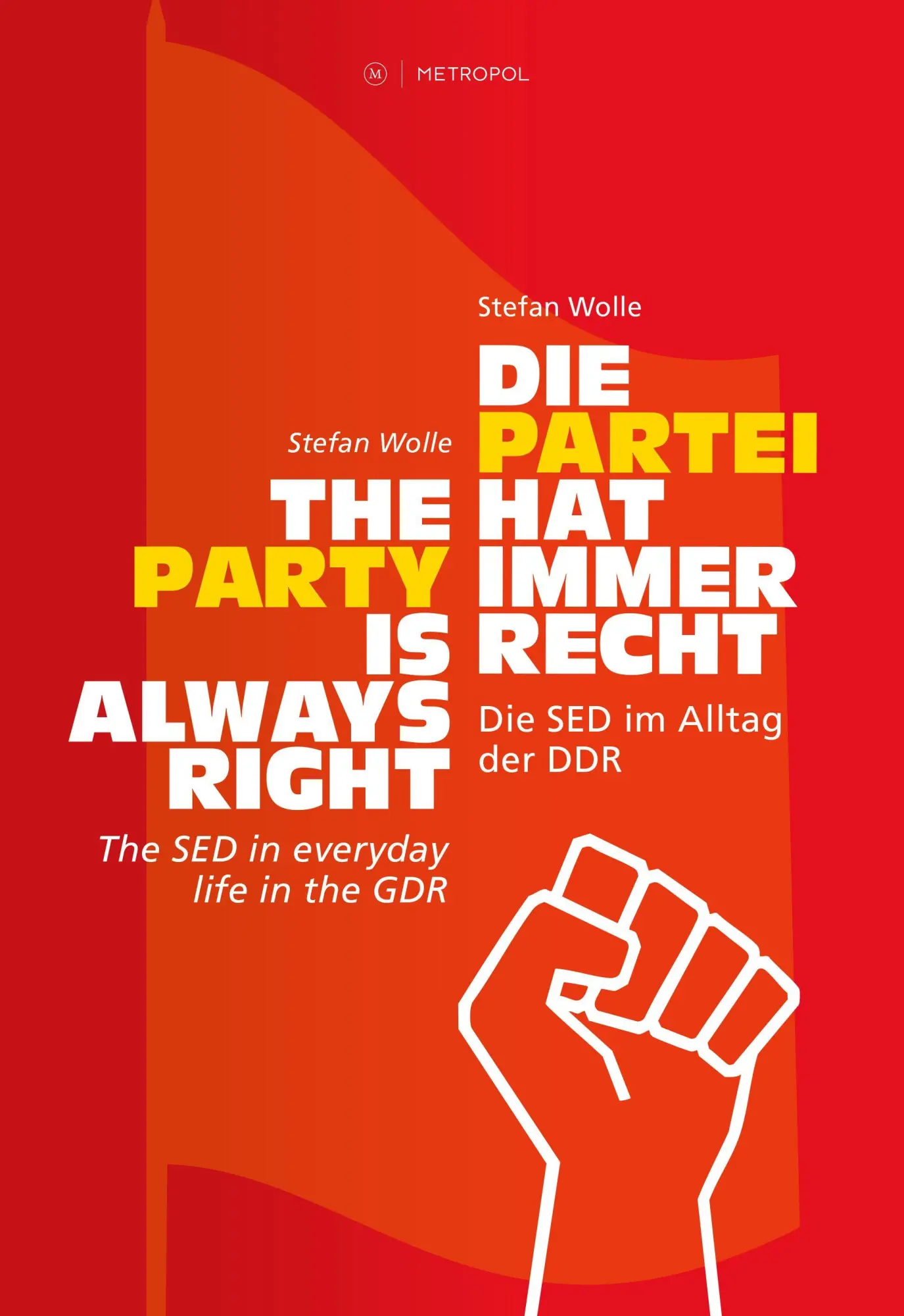 Cover: 9783863318277 | Die Partei hat immer recht / The Party is always right | Stefan Wolle