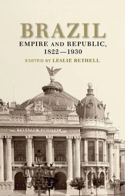 Cover: 9780521368377 | Brazil | Empire and Republic, 1822-1930 | Leslie Bethell | Taschenbuch
