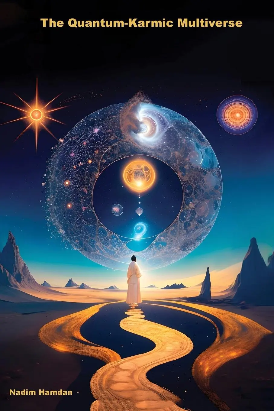 Cover: 9783000778377 | The Quantum-Karmic Multiverse | Nadim Hamdan | Taschenbuch | Englisch