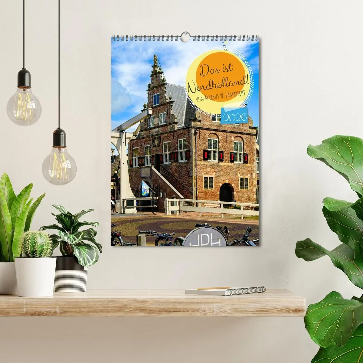 Bild: 9783516668377 | Das ist Nordholland! (Wandkalender 2026 DIN A3 hoch), CALVENDO...