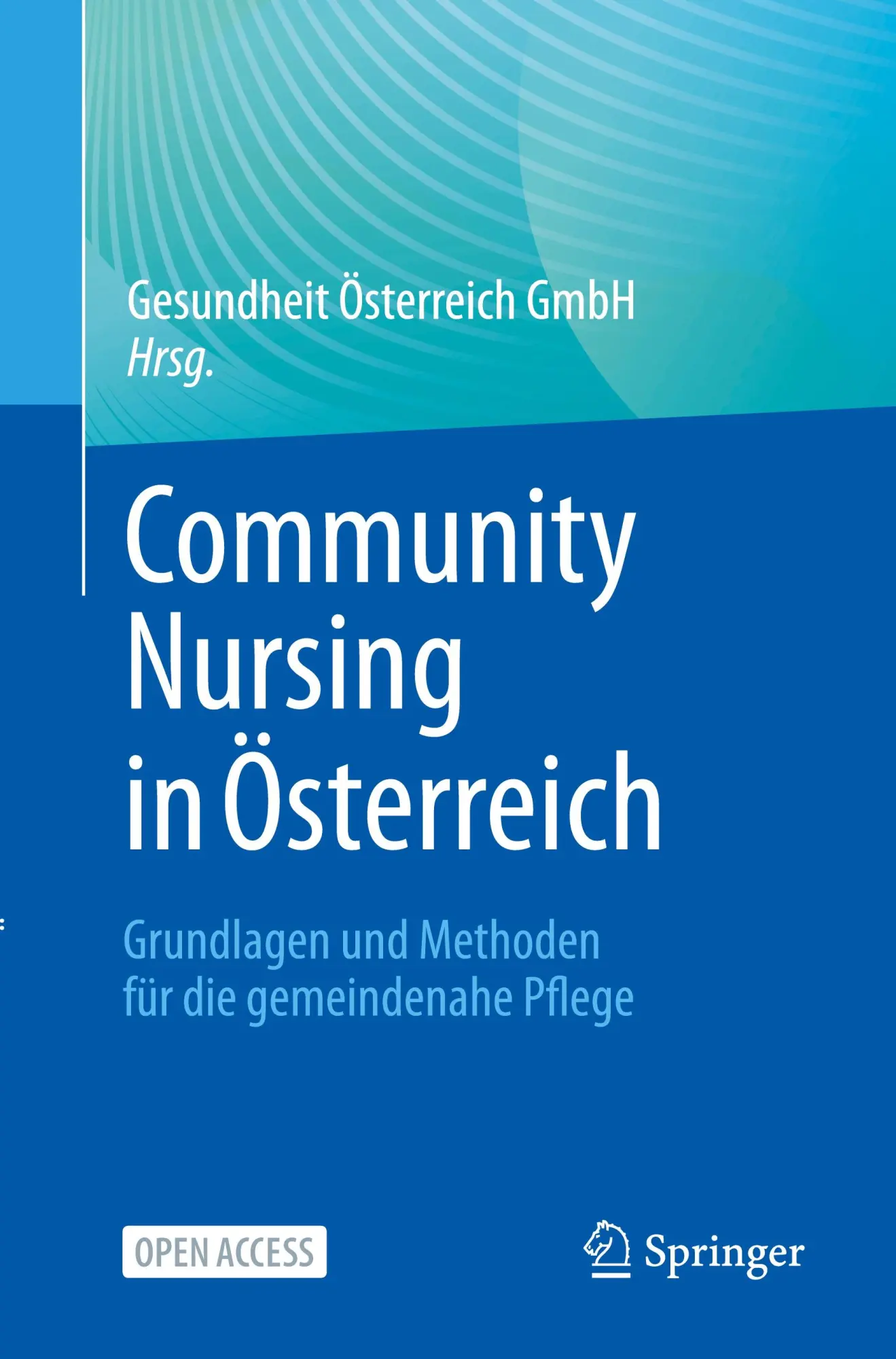 Cover: 9783662718377 | Community Nursing in Österreich | Gesundheit Österreich GmbH | Buch