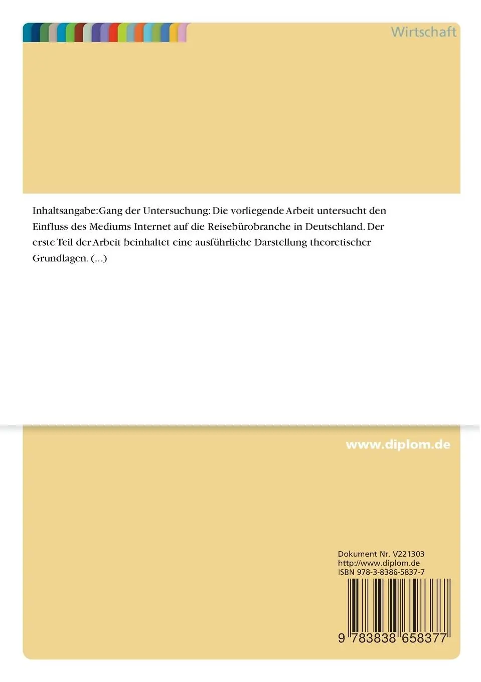 Rückseite: 9783838658377 | Das Internet im Reisebüro | Alina Mühlbauer | Taschenbuch | 160 S.