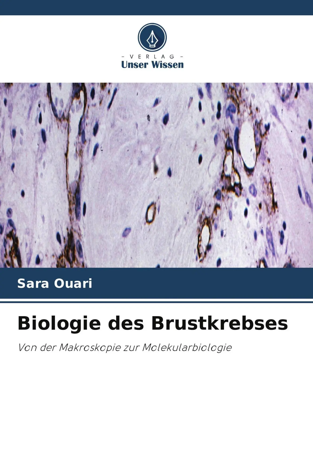 Cover: 9786630428377 | Biologie des Brustkrebses | Von der Makroskopie zur Molekularbiologie