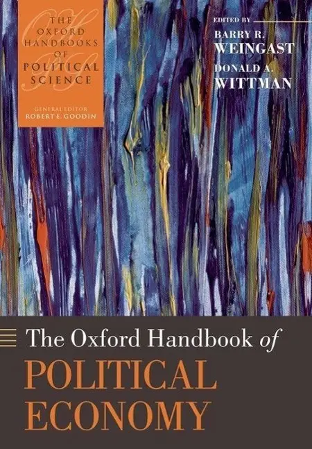 Cover: 9780199548477 | The Oxford Handbook of Political Economy | Barry R Weingast (u. a.)