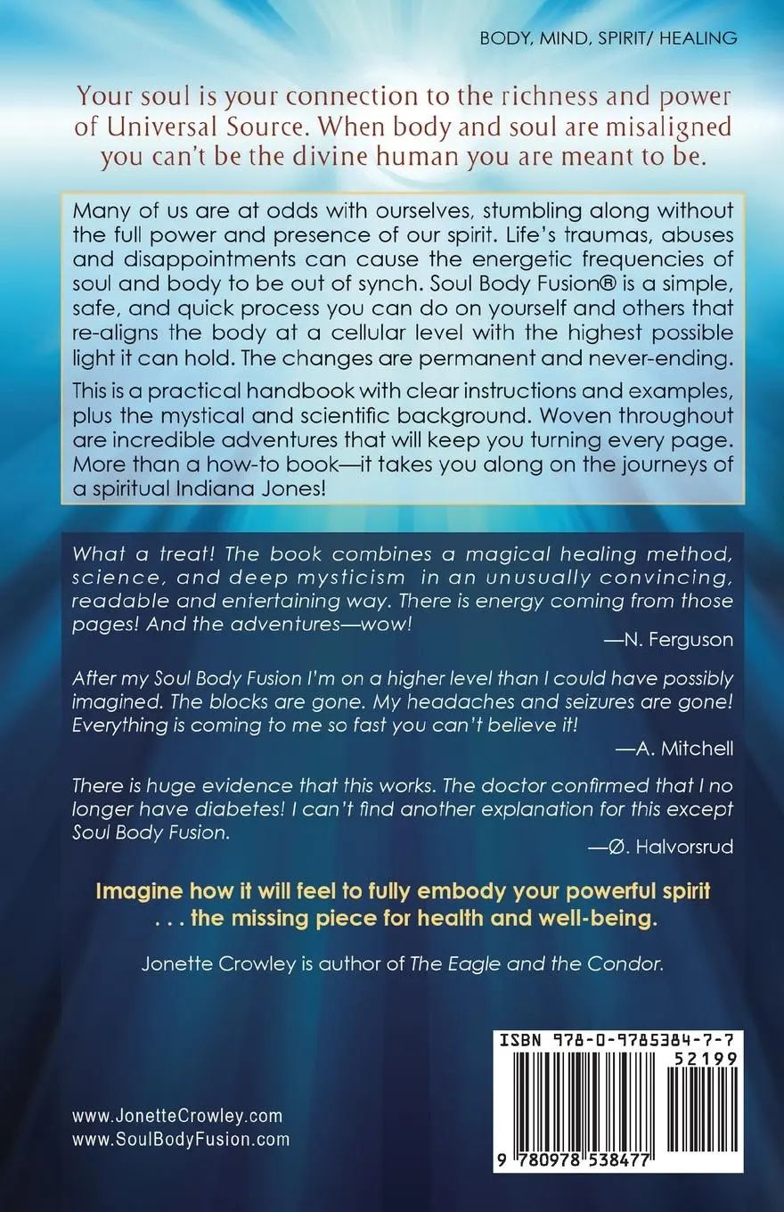 Rückseite: 9780978538477 | Soul Body Fusion | The Missing Piece for Healing and Beyond | Crowley