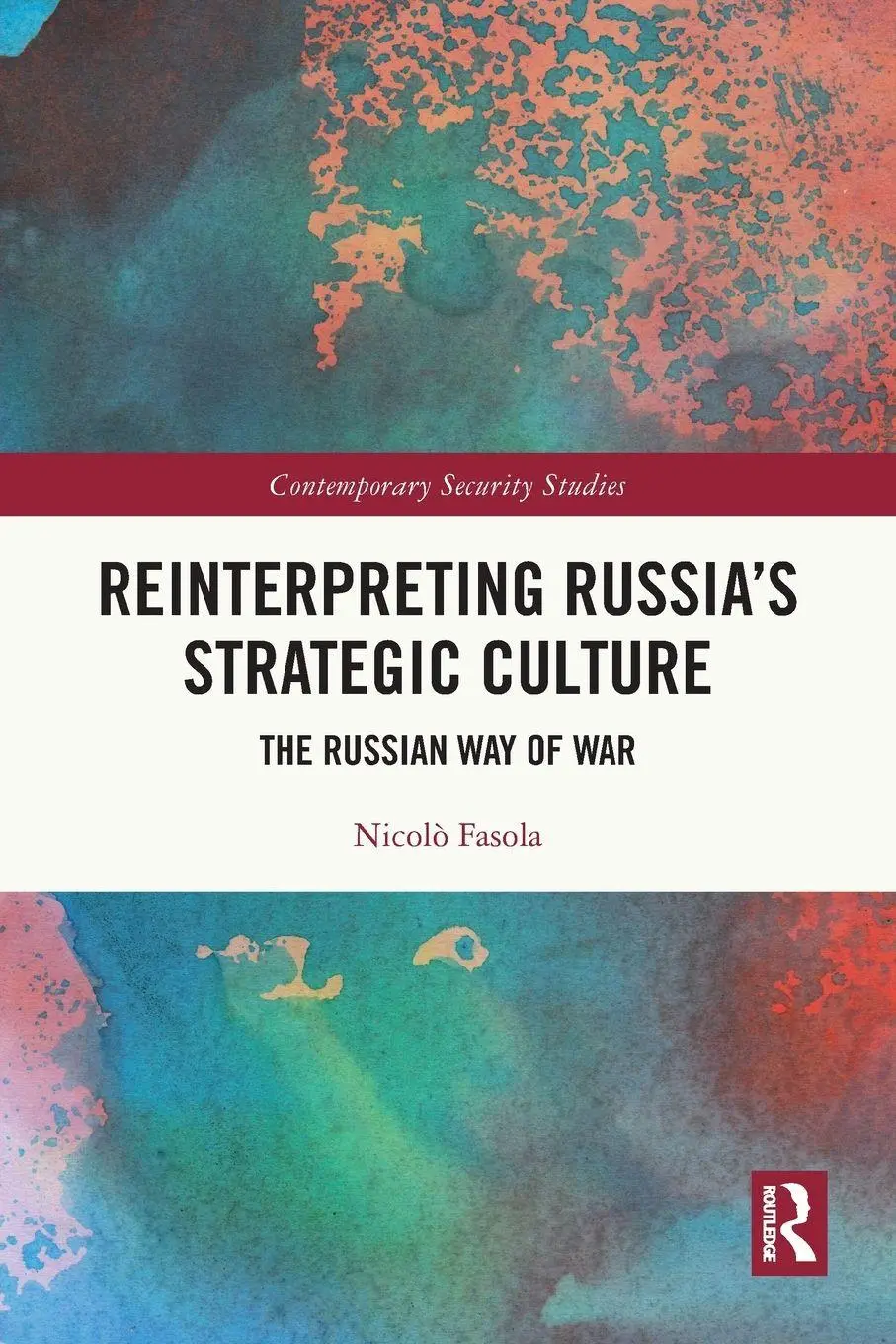 Cover: 9781032648477 | Reinterpreting Russia's Strategic Culture | The Russian Way of War
