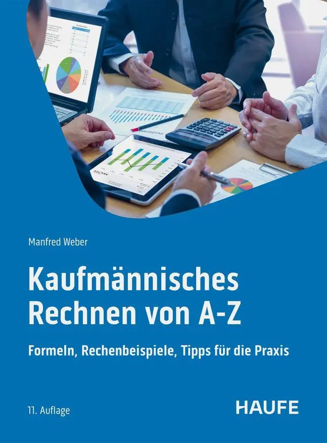 Cover: 9783648188477 | Kaufmännisches Rechnen von A-Z | Manfred Weber | Taschenbuch | 282 S.