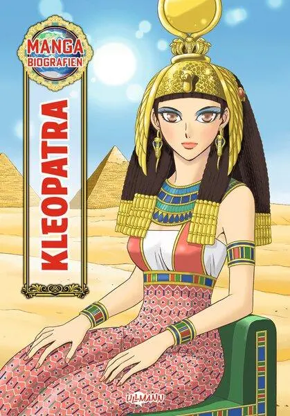 Cover: 9783741528477 | MANGA-Biografien - Kleopatra | Ullmann Medien Verlag | Taschenbuch