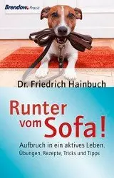 Cover: 9783865068477 | Runter vom Sofa! | Friedrich Hainbuch | Taschenbuch | 112 S. | Deutsch