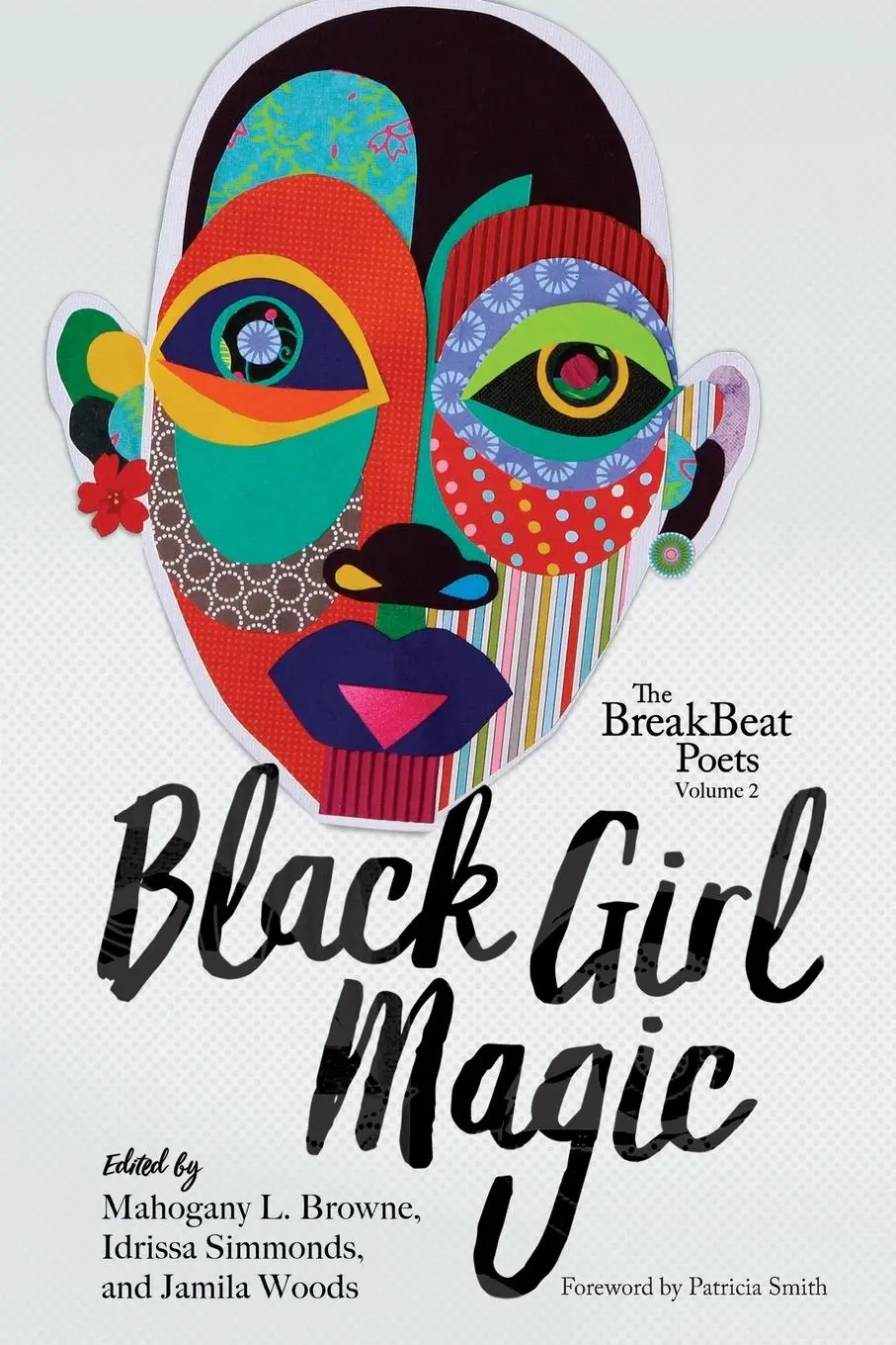 Cover: 9781608468577 | The Breakbeat Poets Vol. 2 | Black Girl Magic | Jamila Woods (u. a.)
