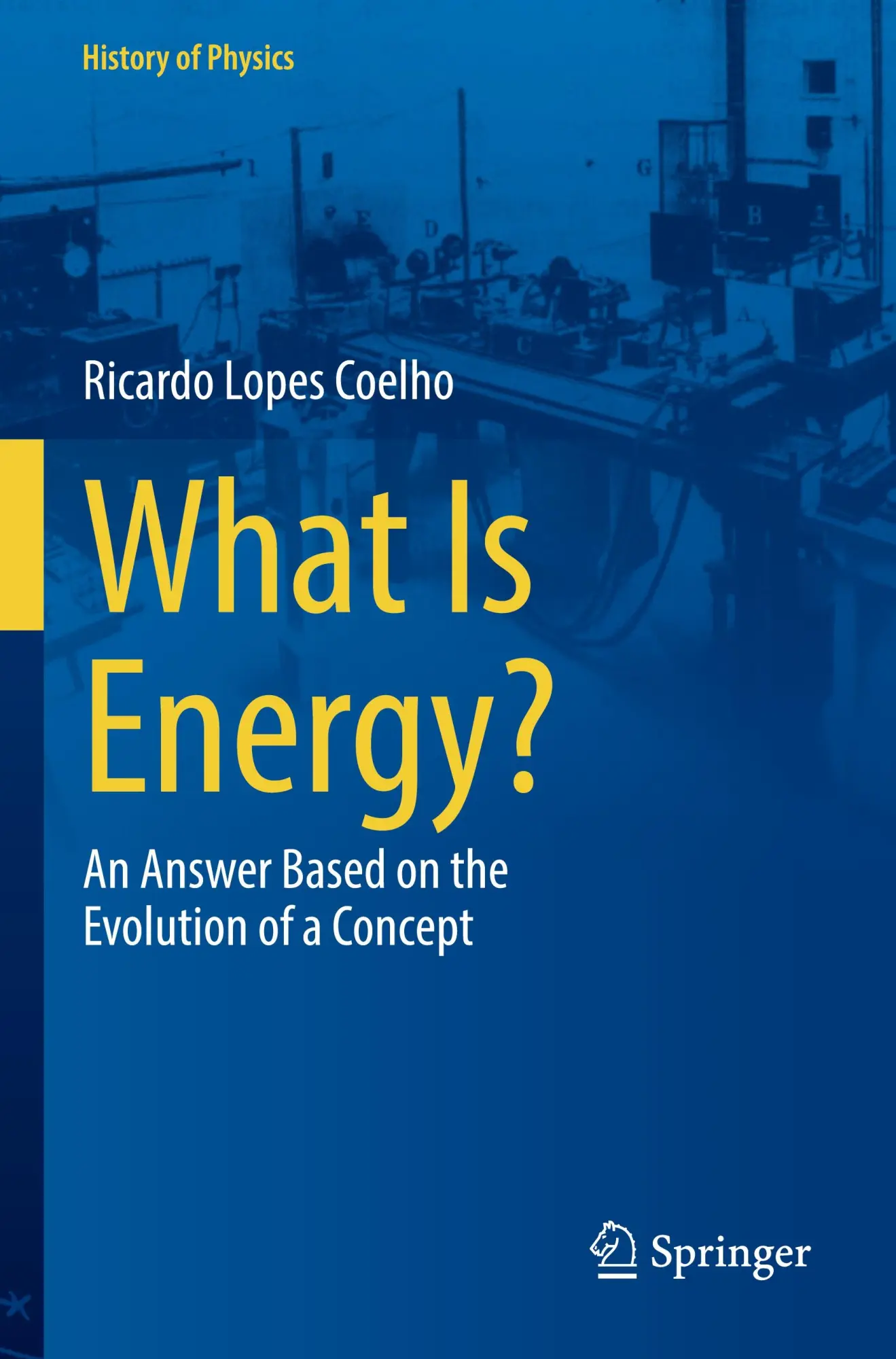 Cover: 9783031518577 | What Is Energy? | An Answer Based on the Evolution of a Concept | Buch