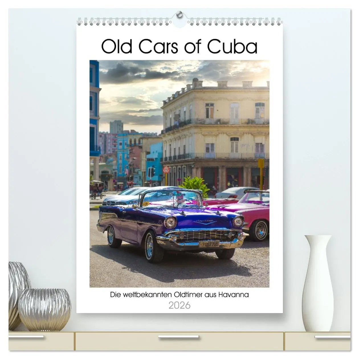 Cover: 9783516338577 | Old Cars of Cuba (hochwertiger Premium Wandkalender 2026 DIN A2...