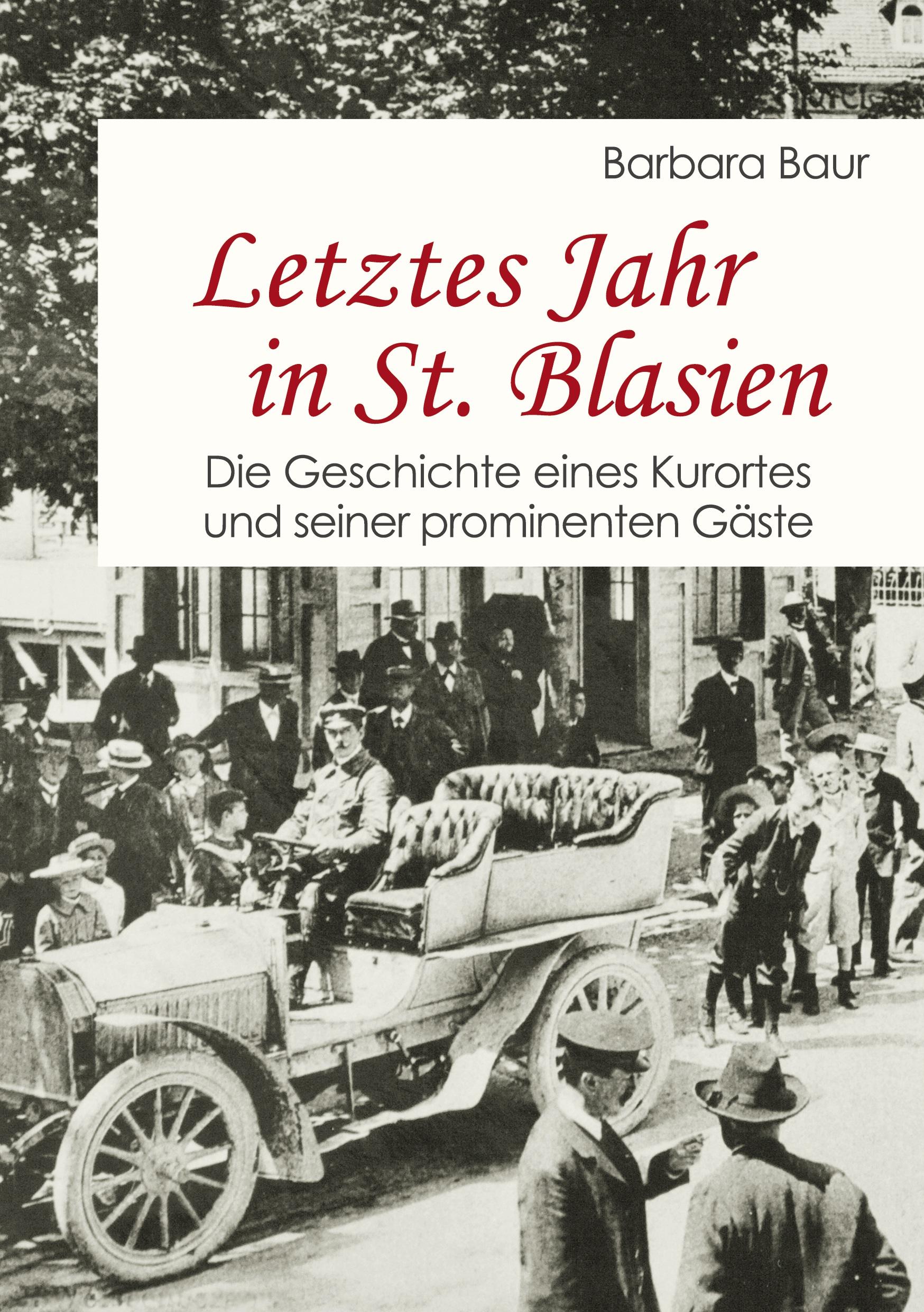 Cover: 9783753498577 | Letztes Jahr in St. Blasien | Barbara Baur | Taschenbuch | Paperback
