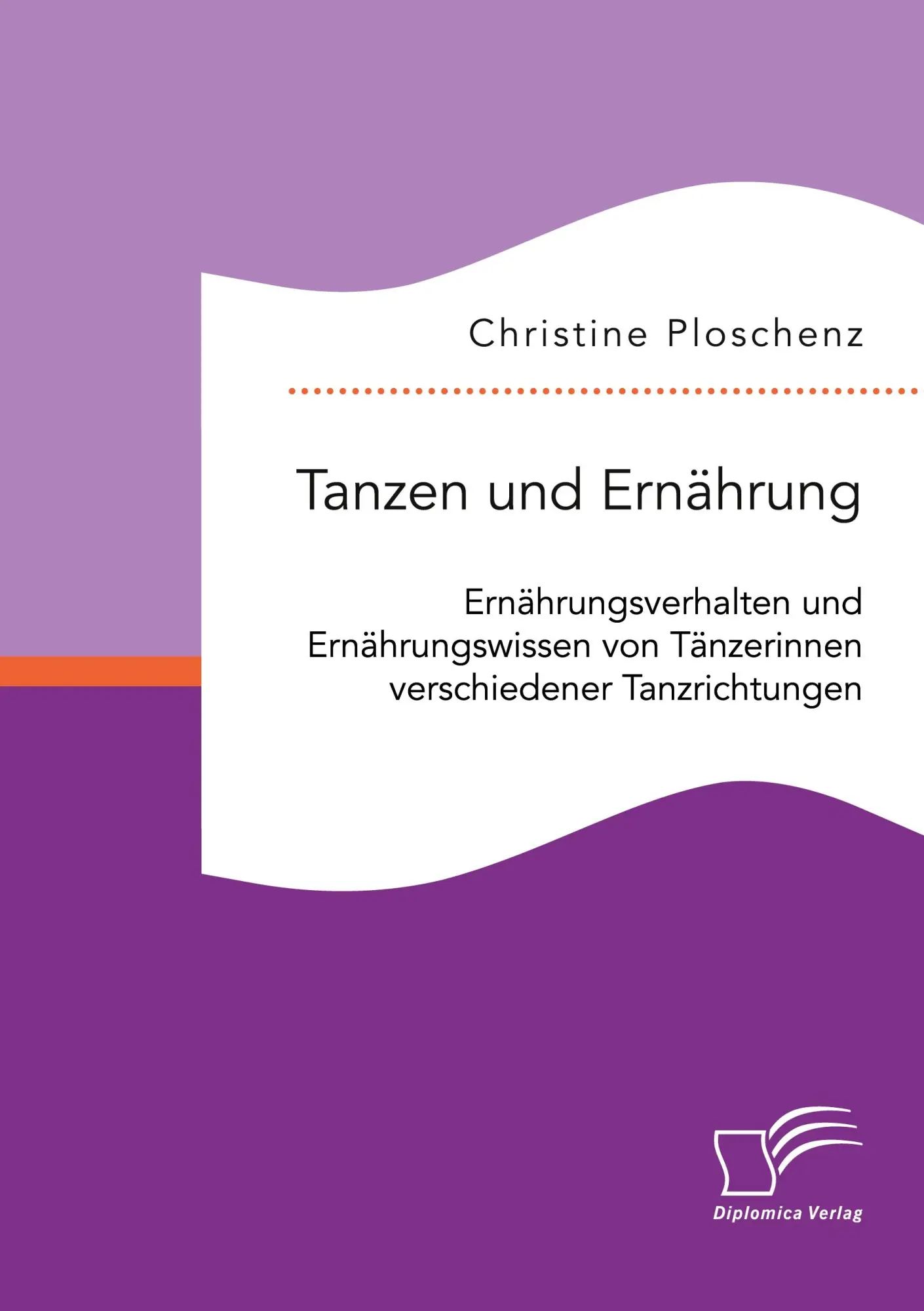 Cover: 9783961468577 | Tanzen und Ernährung. Ernährungsverhalten und Ernährungswissen von...
