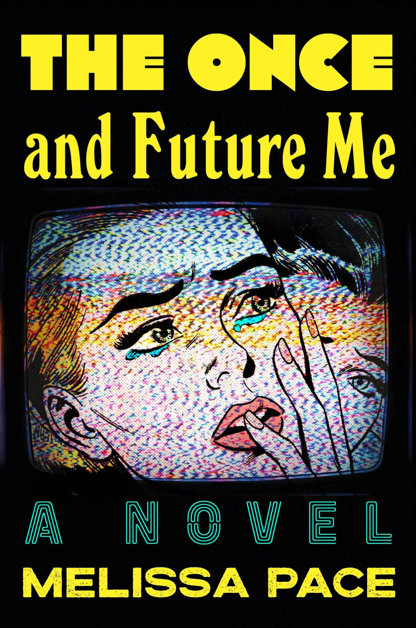 Cover: 9781250358677 | The Once and Future Me | Melissa Pace | Buch | Englisch | 2025