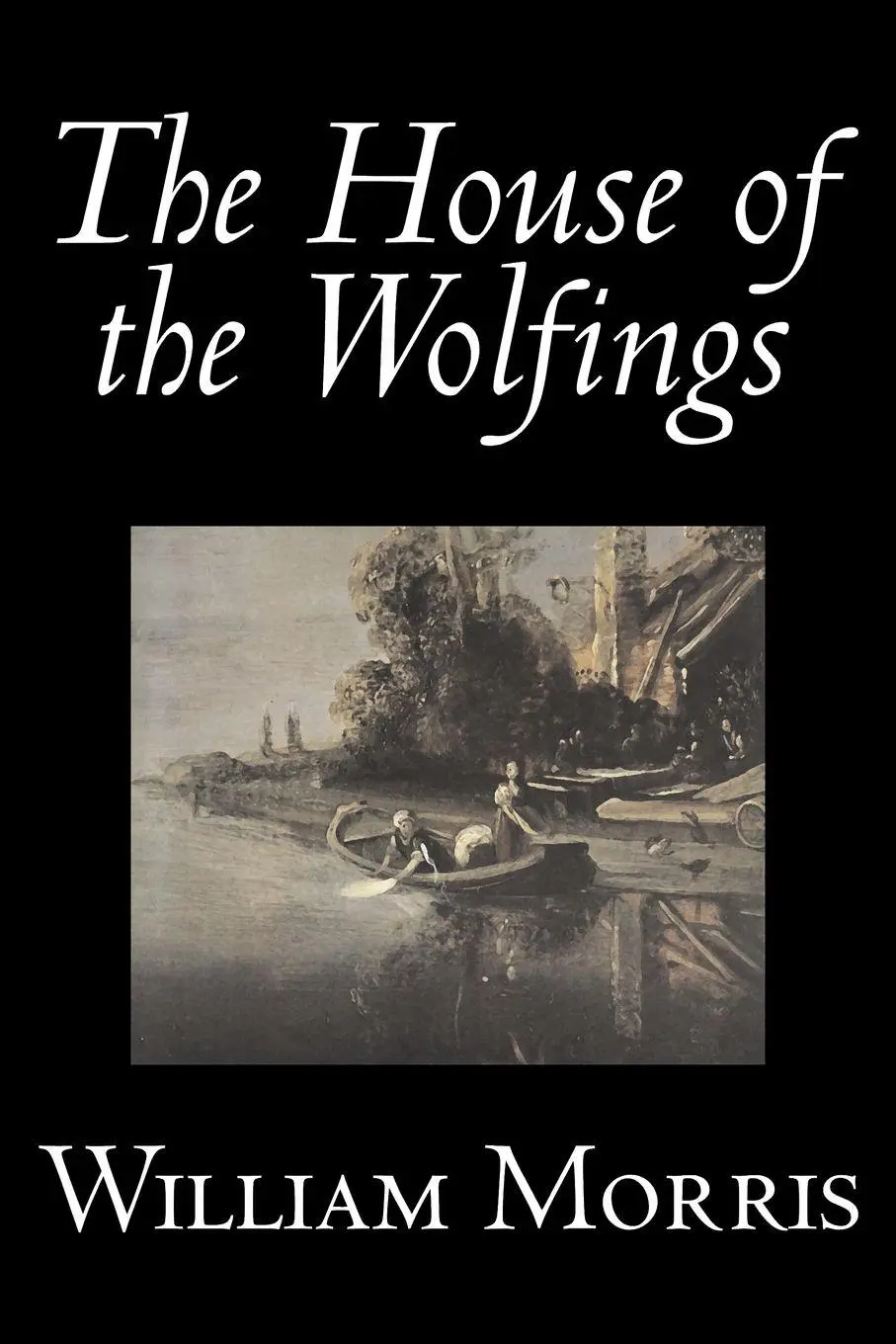 Cover: 9781598188677 | The House of the Wolfings by Wiliam Morris, Fiction, Fantasy,...