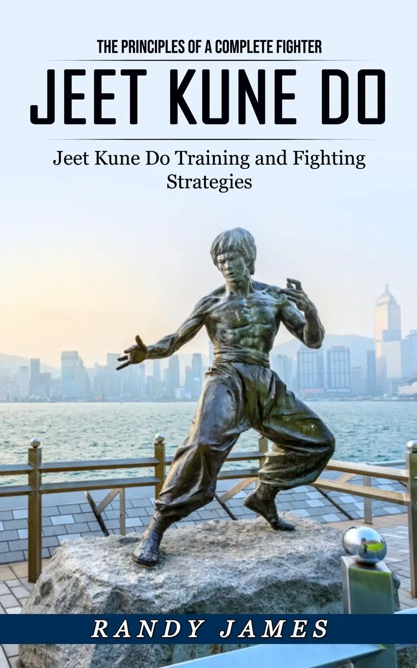 Cover: 9781774858677 | Jeet Kune Do | Randy James | Taschenbuch | Kartoniert / Broschiert