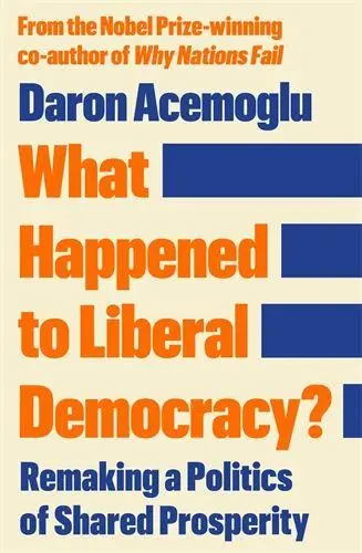 Cover: 9781805228677 | What Happened to Liberal Democracy? | Daron Acemoglu | Taschenbuch