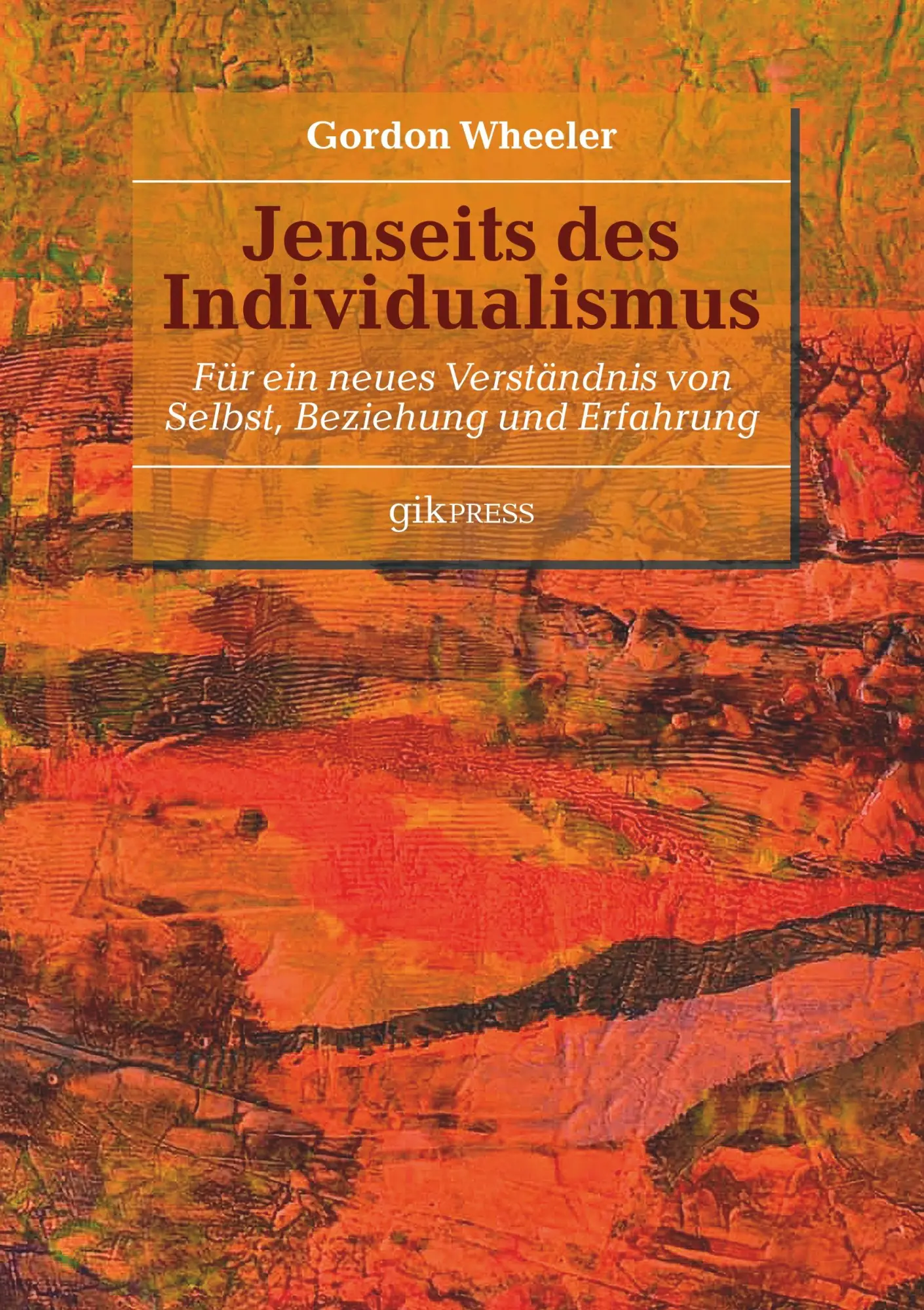 Cover: 9783750418677 | Jenseits des Individualismus | Gordon Wheeler | Taschenbuch | 356 S.