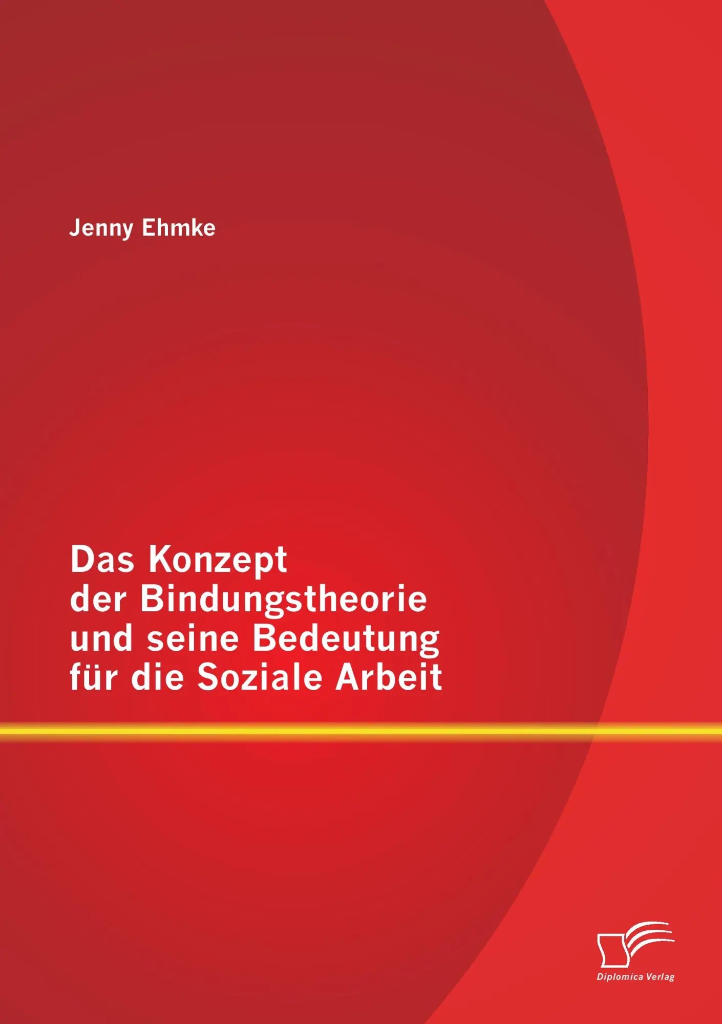 Cover: 9783842898677 | Das Konzept der Bindungstheorie und seine Bedeutung für die Soziale...