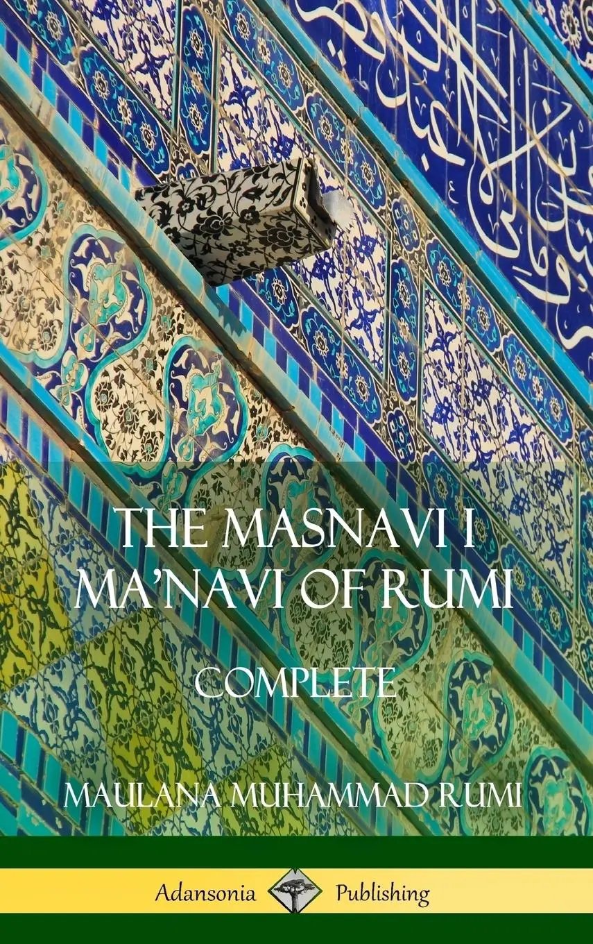 Cover: 9781387998777 | The Masnavi I Ma'navi of Rumi | Rumi (u. a.) | Buch | Englisch | 2018