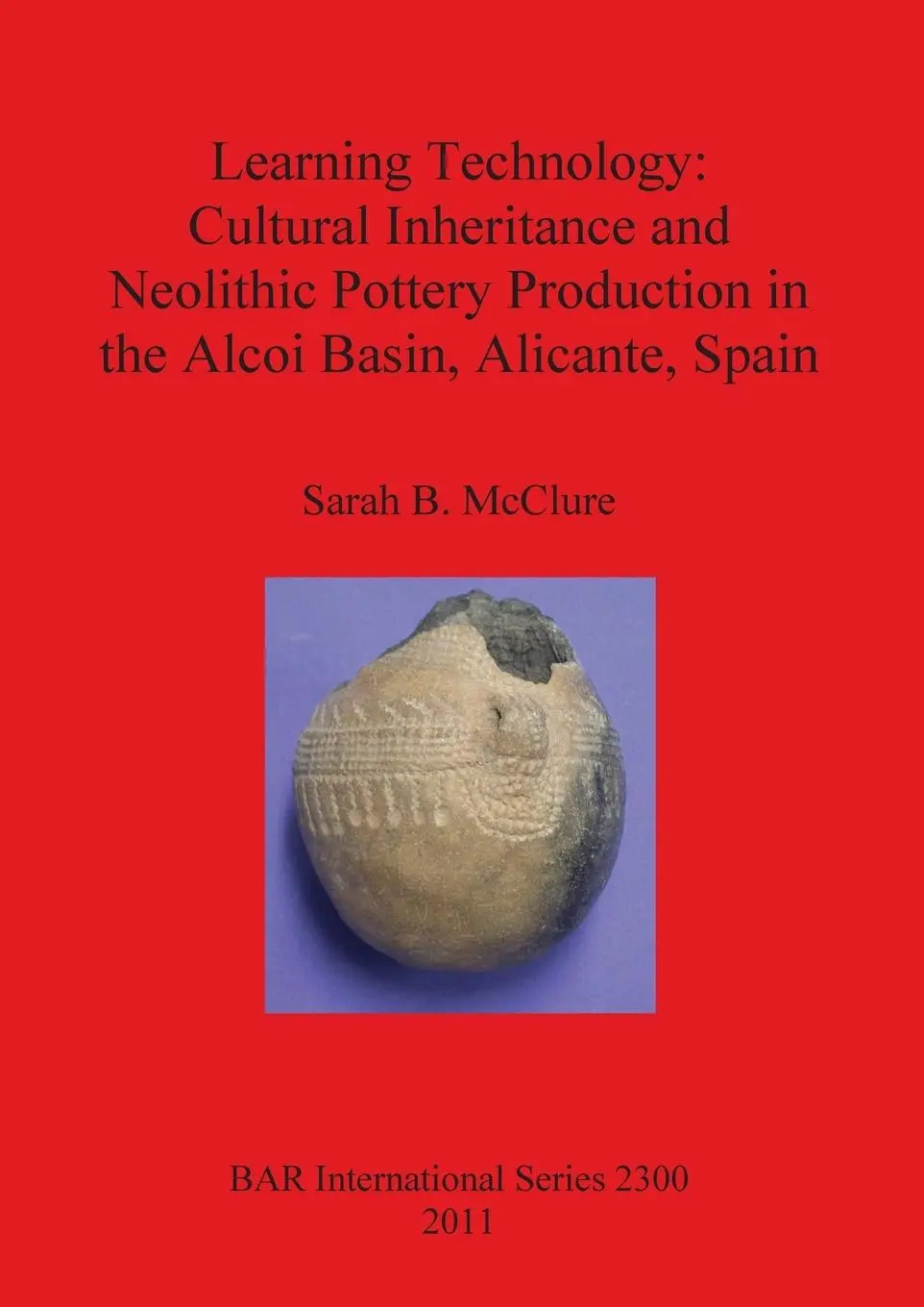 Cover: 9781407308777 | Learning Technology | Sarah B. McClure | Taschenbuch | Englisch | 2011
