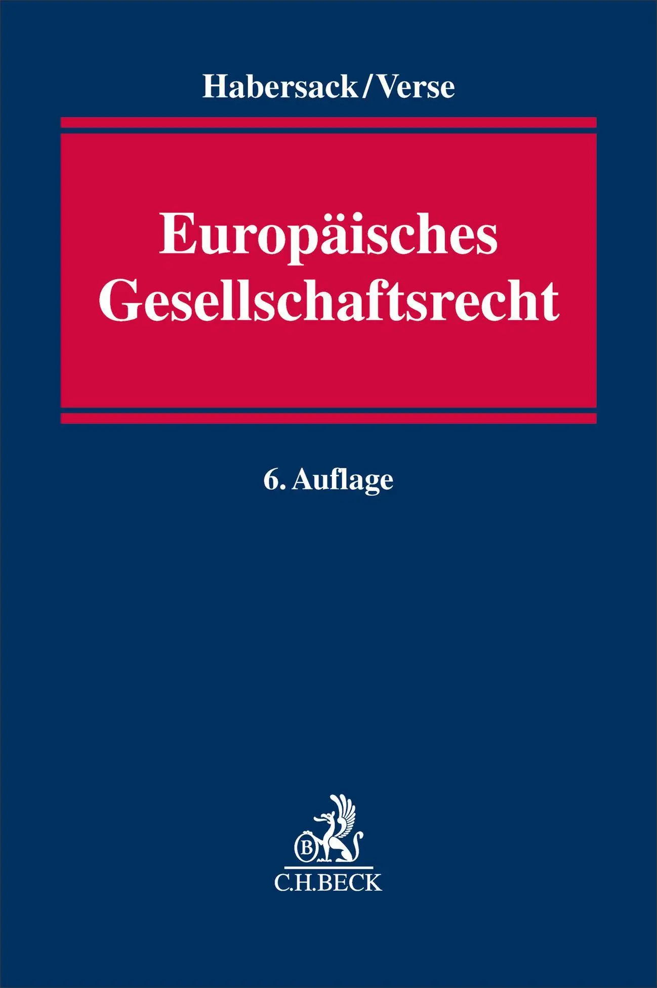 Cover: 9783406808777 | Europäisches Gesellschaftsrecht | Einführung für Studium und Praxis