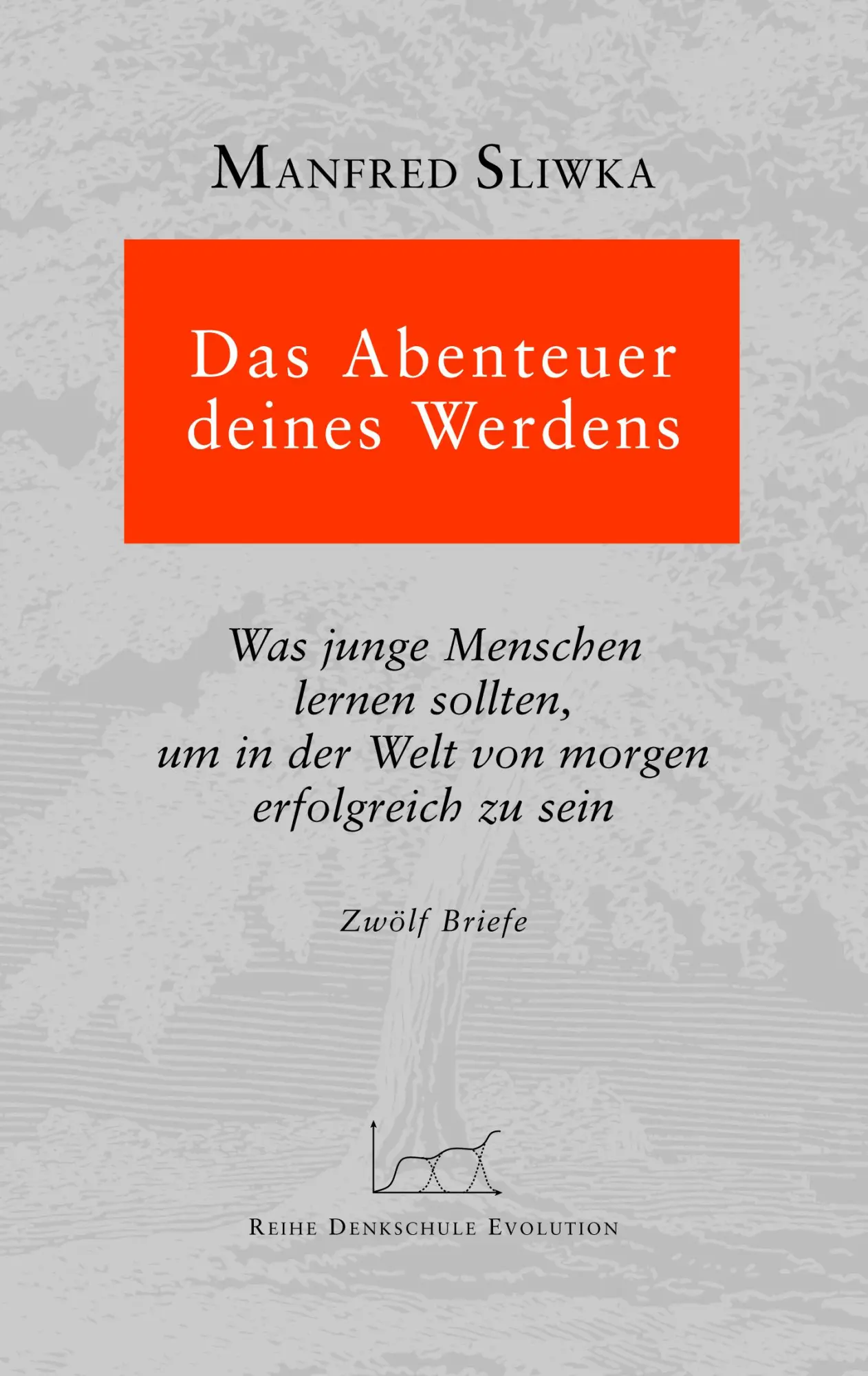 Cover: 9783833428777 | Das Abenteuer deines Werdens | Manfred Sliwka | Taschenbuch | 138 S.