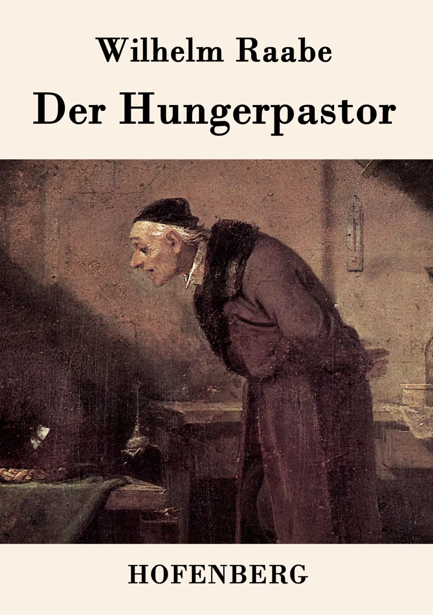 Cover: 9783843018777 | Der Hungerpastor | Wilhelm Raabe | Taschenbuch | 352 S. | Deutsch