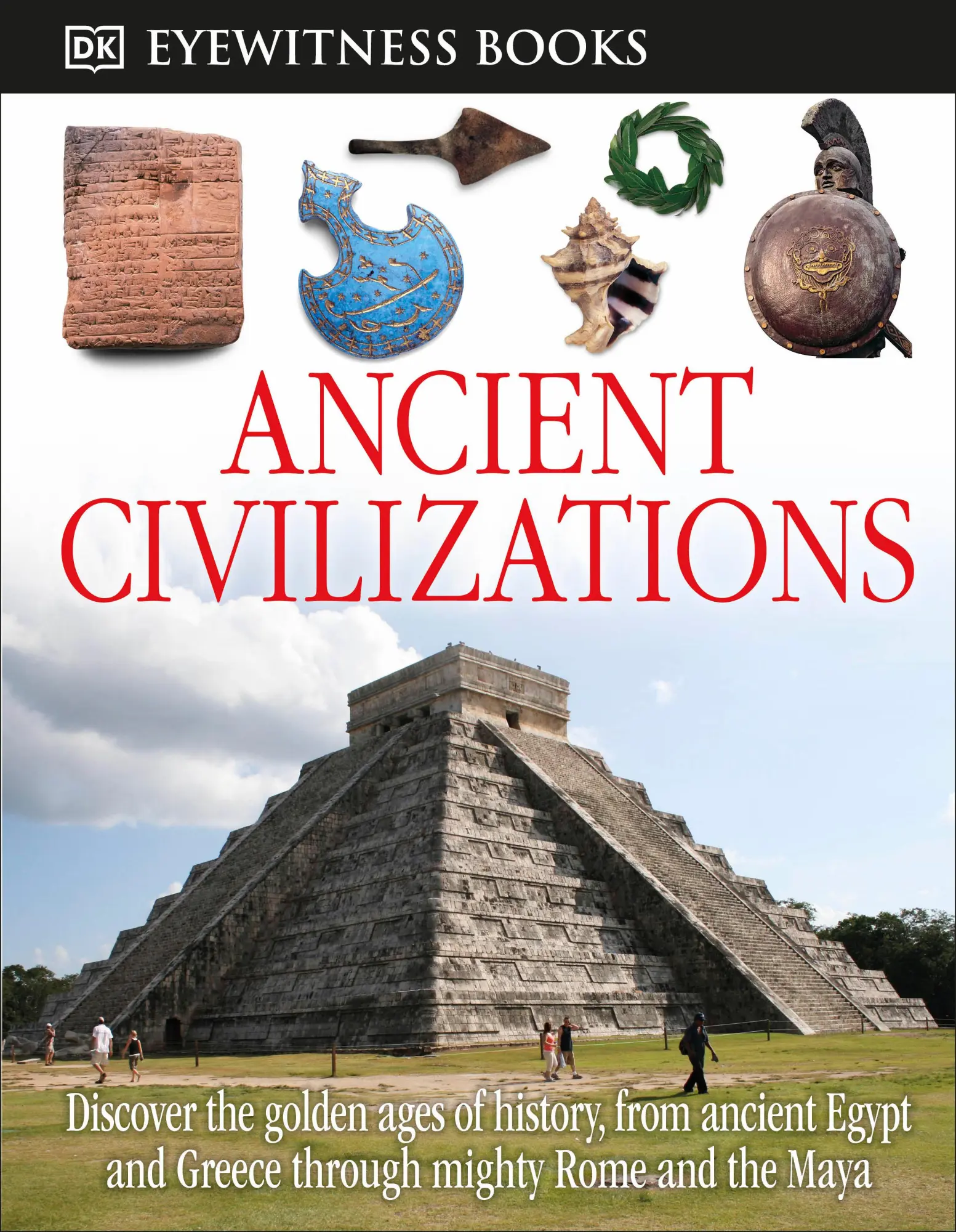 Cover: 9781465408877 | DK Eyewitness Books: Ancient Civilizations | Joseph Fullman | Buch