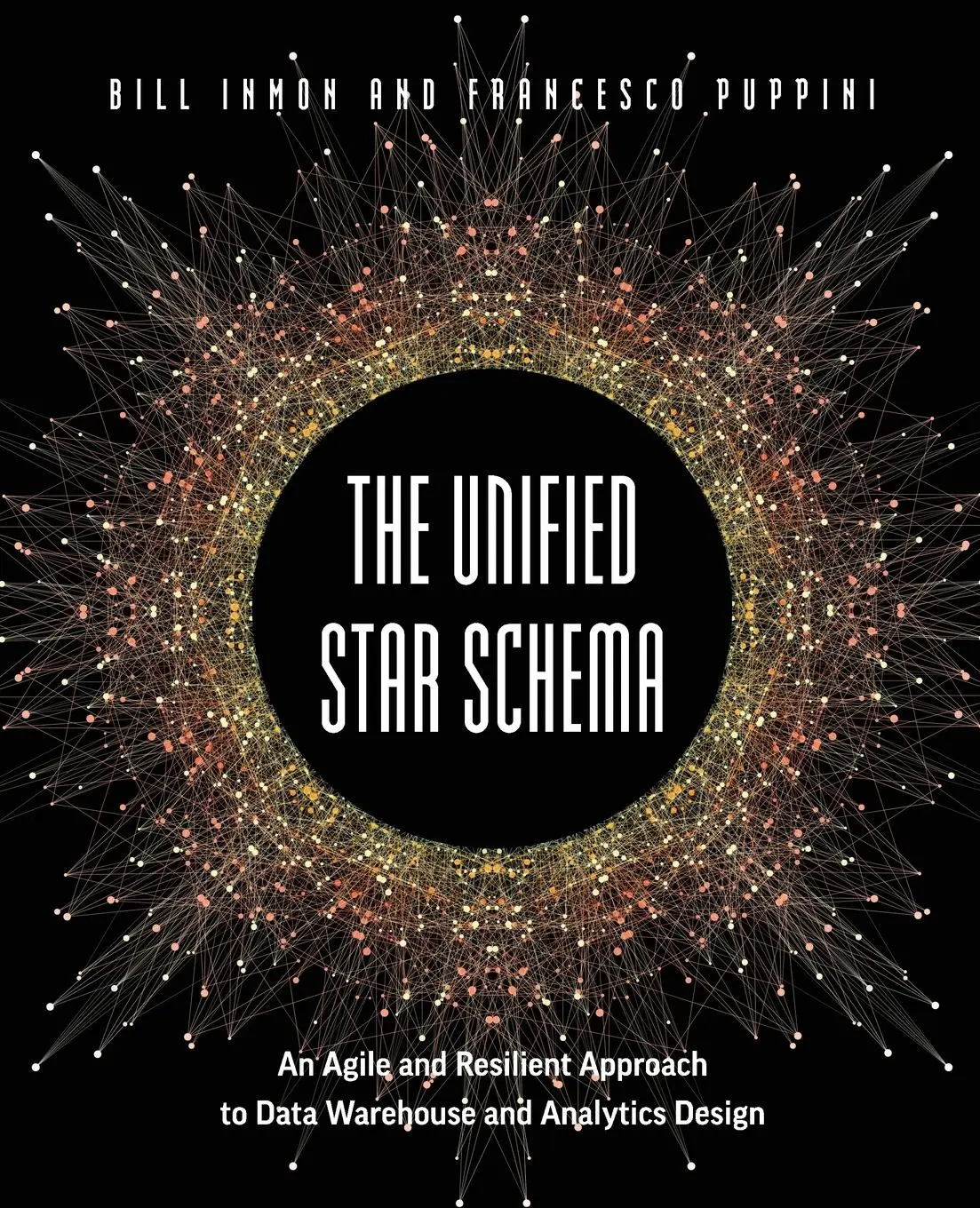Cover: 9781634628877 | The Unified Star Schema | Bill Inmon (u. a.) | Taschenbuch | Englisch
