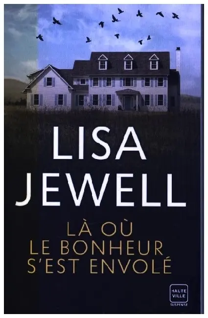 Cover: 9782381228877 | Là où le bonheur s'est envolé | Lisa Jewell | Taschenbuch | 2024