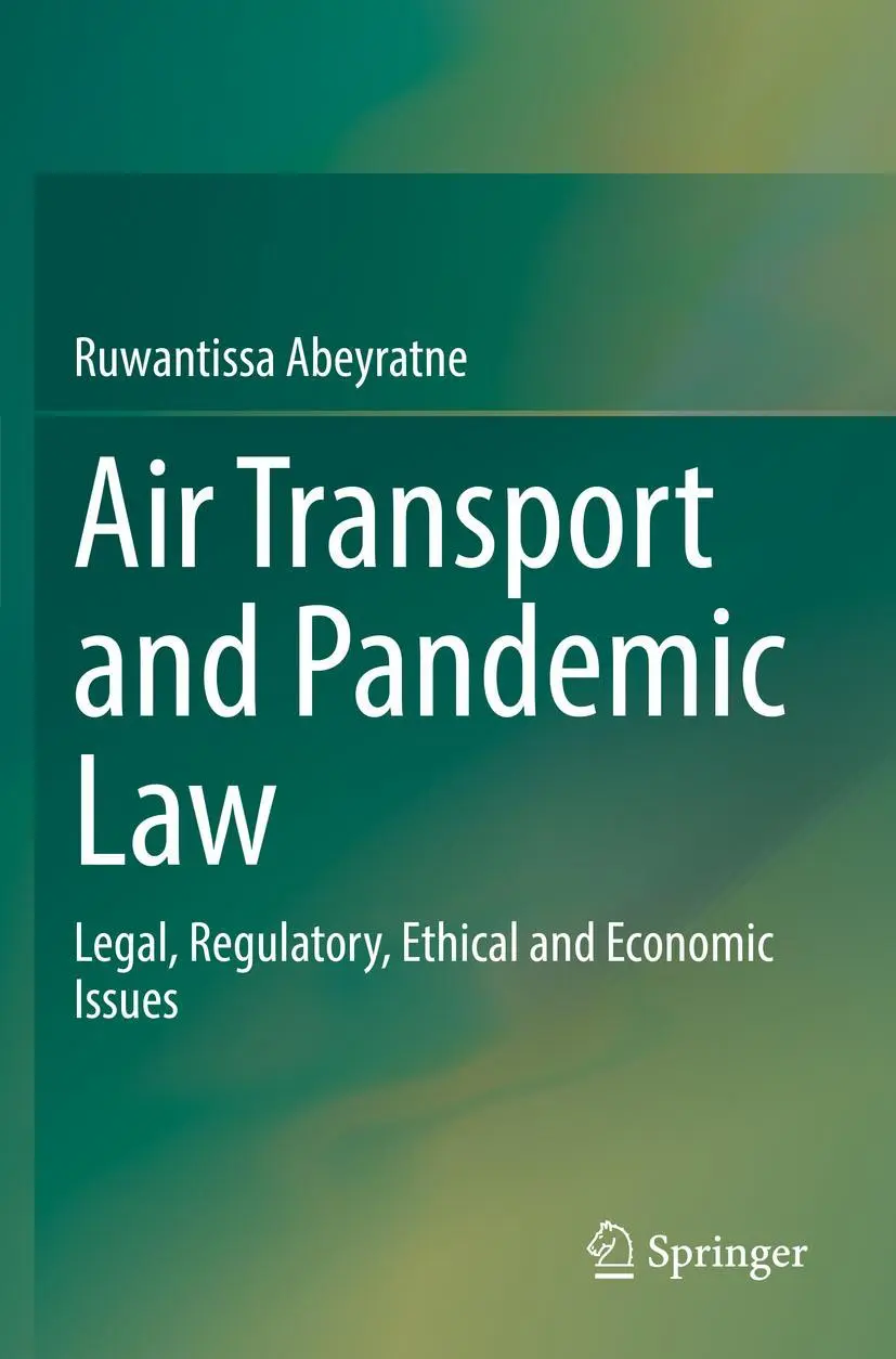 Cover: 9783030808877 | Air Transport and Pandemic Law | Ruwantissa Abeyratne | Taschenbuch